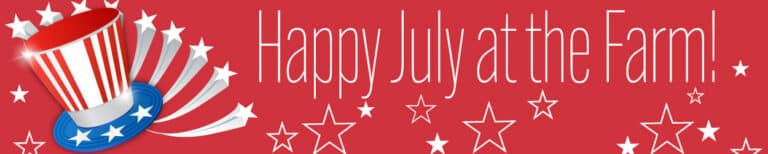 July Summer Days at the Farm Celebrate